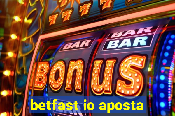 betfast io aposta